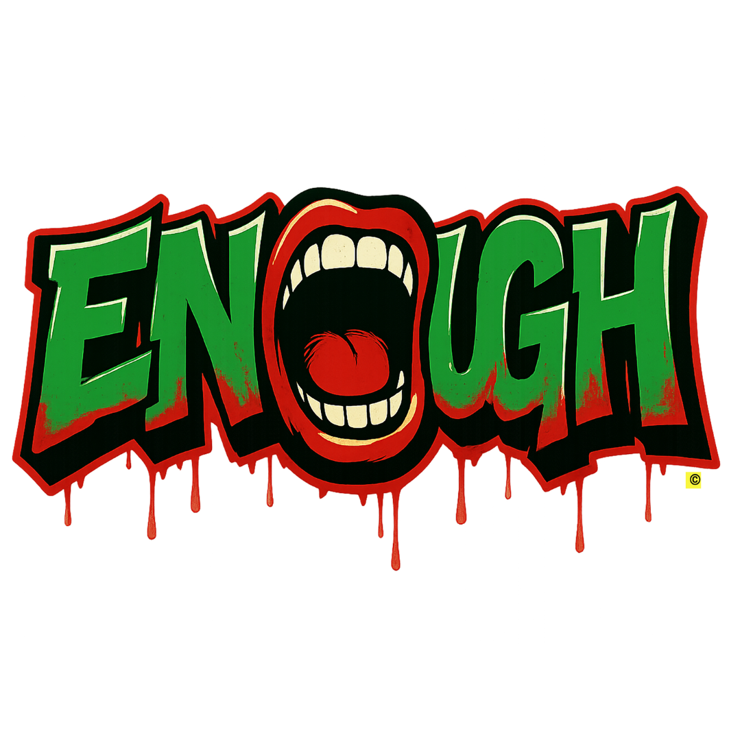 ENOUGH! The Movement Speaks